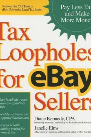 Cover of Tax Loopholes for Ebay Sellers: Pay Less Tax and Make More Money