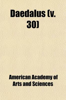 Book cover for Daedalus Volume 30; Proceedings of the American Academy of Arts and Sciences