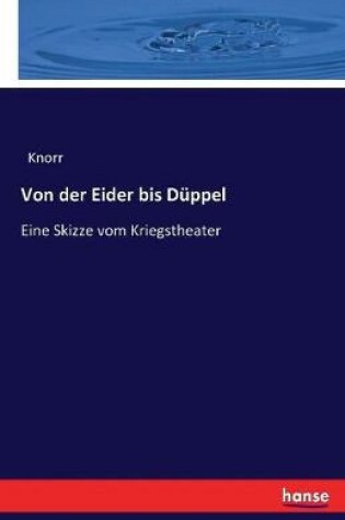 Cover of Von der Eider bis Düppel