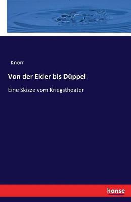 Book cover for Von der Eider bis Düppel