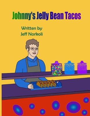 Book cover for Johnny's Jelly Bean Tacos