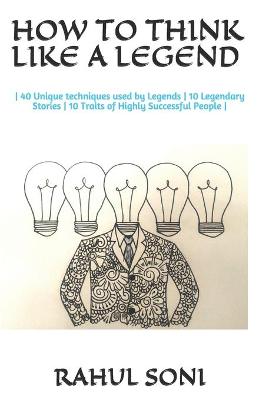 Book cover for How to Think Like a Legend