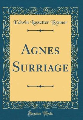 Book cover for Agnes Surriage (Classic Reprint)