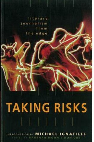 Cover of Taking Risks Literary Journalism from the Edge