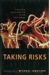 Book cover for Taking Risks Literary Journalism from the Edge