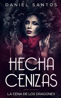 Book cover for Hecha Cenizas