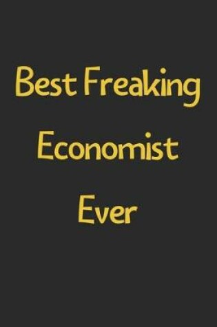 Cover of Best Freaking Economist Ever