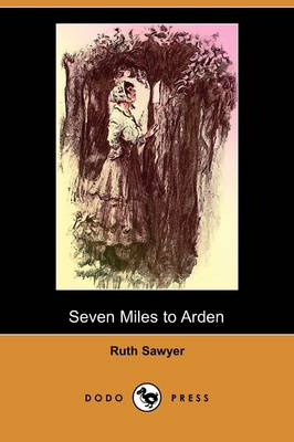 Book cover for Seven Miles to Arden (Dodo Press)