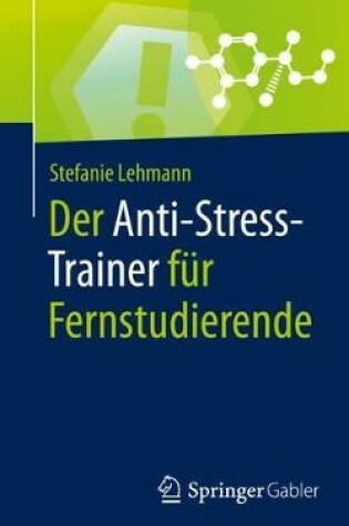 Cover of Der Anti-Stress-Trainer Fur Fernstudierende