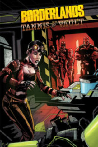 Cover of Borderlands Volume 3 Tannis & The Vault