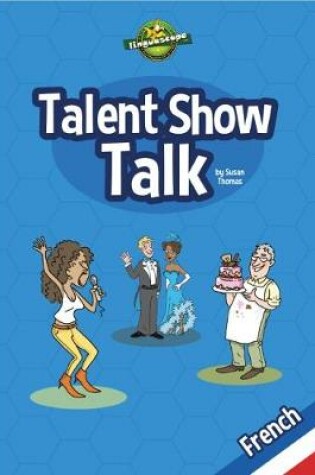 Cover of Talent Show Talk - French