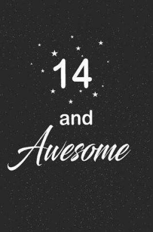 Cover of 14 and awesome