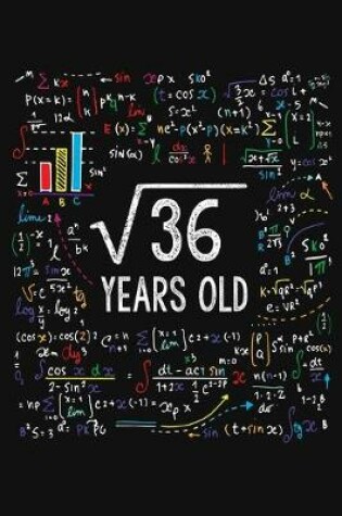 Cover of Square Root Of 36 Years Old