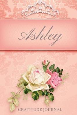 Book cover for Ashley Gratitude Journal