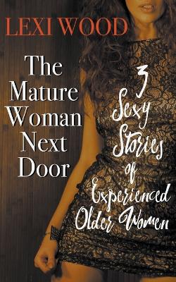 Book cover for The Mature Woman Next Door