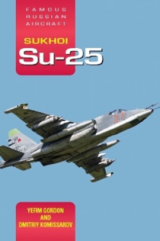 Cover of Famous Russian Aircraft Sukhoi Su-25