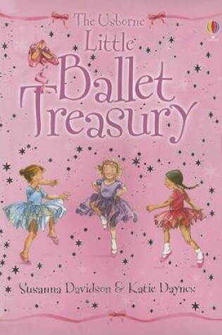 Cover of The Usborne Little Ballet Treasury