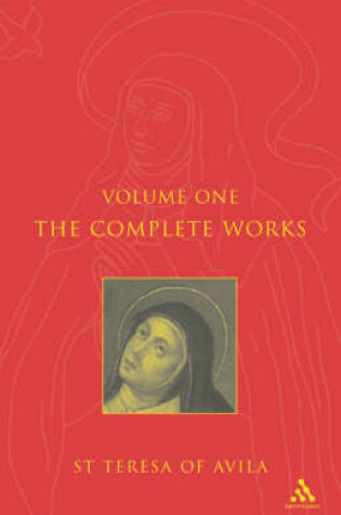 Cover of Complete Works St. Teresa Of Avila Vol1