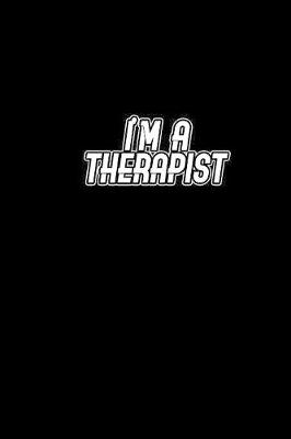 Book cover for I'm a Therapist