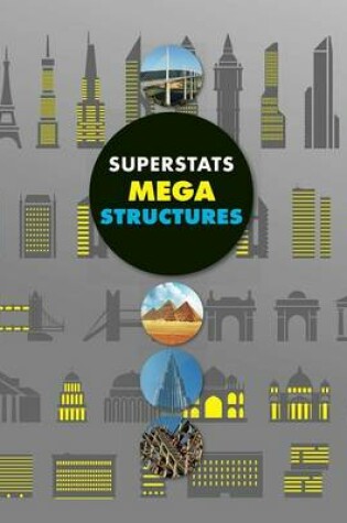 Cover of Superstats: Mega Structures