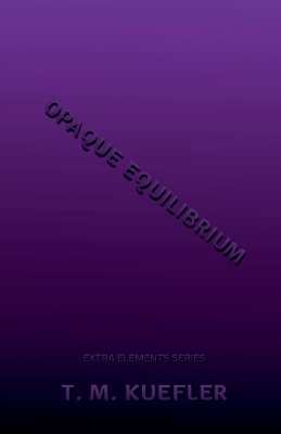 Cover of Opaque Equilibrium