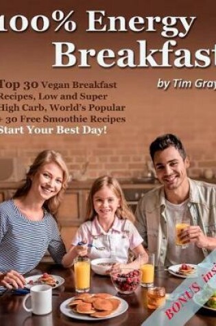 Cover of 100% Energy Breakfast