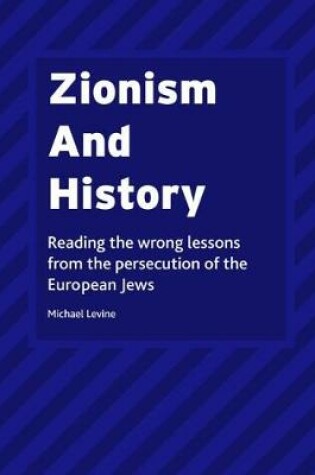 Cover of Zionism And History