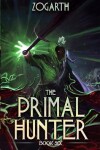 Book cover for The Primal Hunter 6