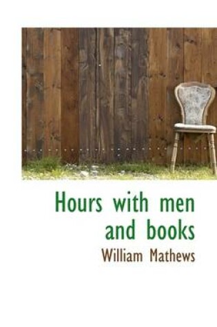 Cover of Hours with Men and Books