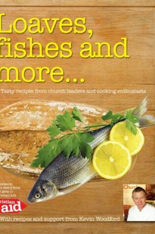 Cover of Loaves, Fishes and More...