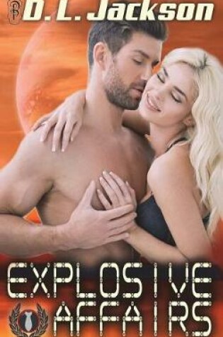 Cover of Explosive Affairs