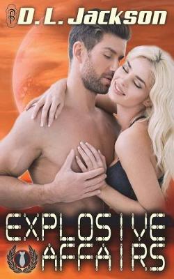 Cover of Explosive Affairs