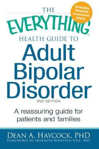 Cover of The Everything Health Guide to Adult Bipolar Disorder