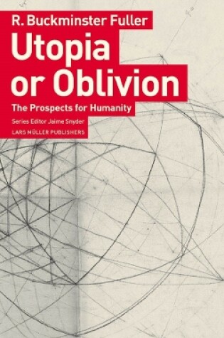 Cover of Utopia or Oblivion: The Prospects for Humanity