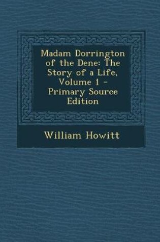 Cover of Madam Dorrington of the Dene