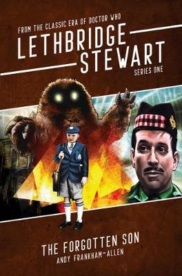 Book cover for Lethbridge Stewart: The Forgotten Son