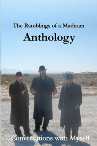 Cover of The Ramblings of a Madman Anthology