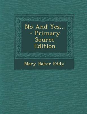 Book cover for No and Yes... - Primary Source Edition