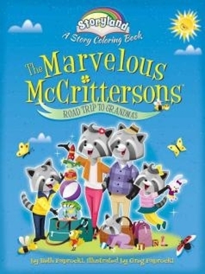 Book cover for Storyland: the Marvelous Mccrittersons -- Road Trip to Grandma'S