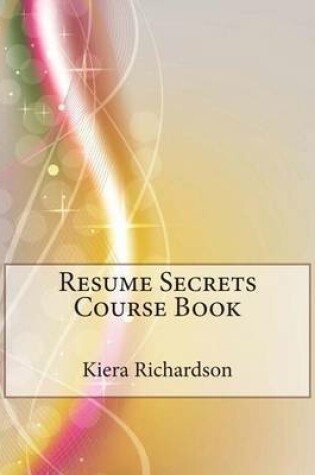 Cover of Resume Secrets Course Book