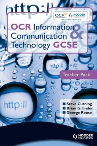 Cover of OCR Information and Communication Technology GCSE Teacher Pack