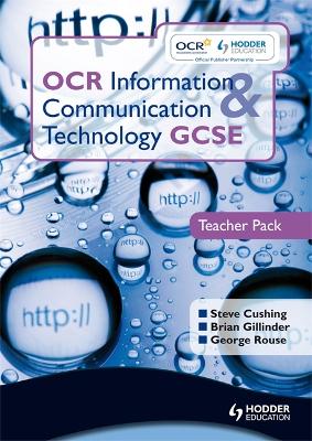 Cover of OCR Information and Communication Technology GCSE Teacher Pack