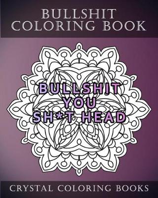 Cover of Bullshit Coloring Book