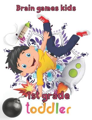 Book cover for Brain games kids 1st grade toddler