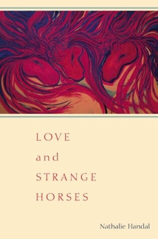 Cover of Love and Strange Horses