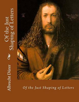 Book cover for Of the Just Shaping of Letters