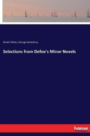 Cover of Selections from Defoe's Minor Novels