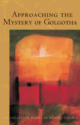 Book cover for Approaching the Mystery of Golgotha