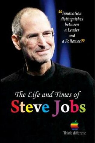 Cover of The Life and Times of Steve Jobs