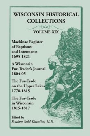 Cover of Wisconsin Historical Collections, Volume XIX